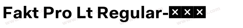 Fakt Pro Lt Regular字体转换